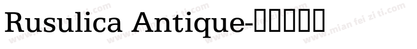 Rusulica Antique字体转换